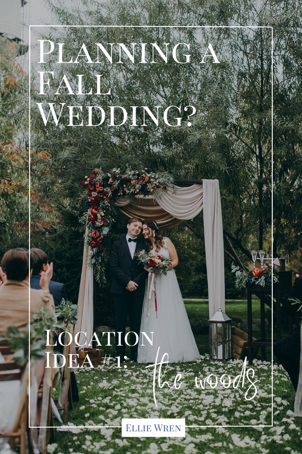 Planning a Fall Wedding in Woods
