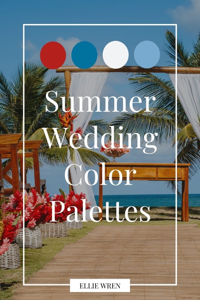 Summer Wedding Color Palette Ideas