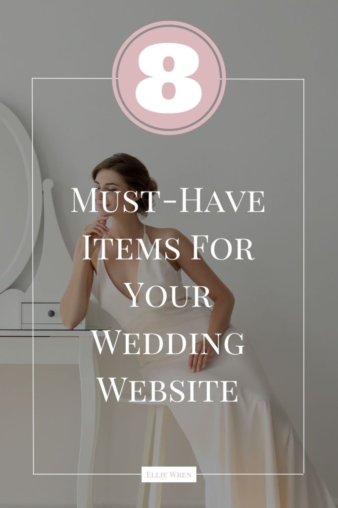 8 Must Have Items for Your Wedding Website